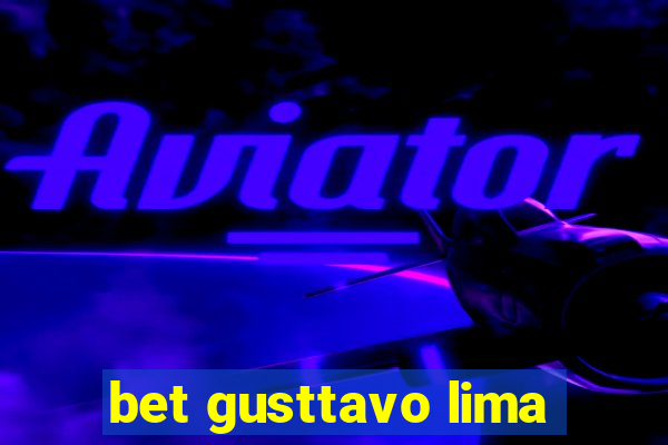 bet gusttavo lima